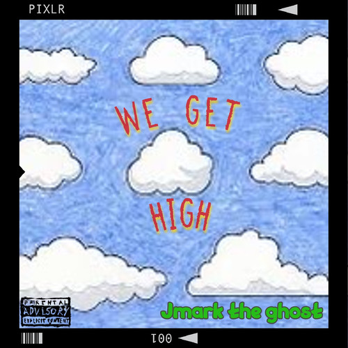 We Get High (Explicit)