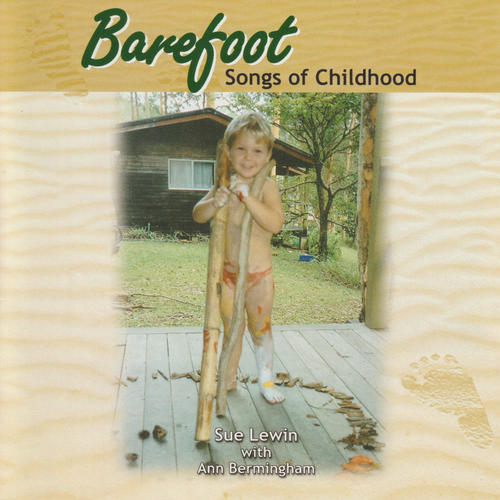 Barefoot: Songs of Childhood