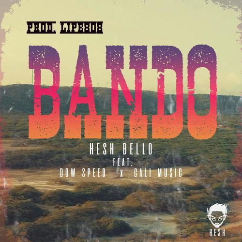 BANDO (feat. Dow Speed) [Explicit]