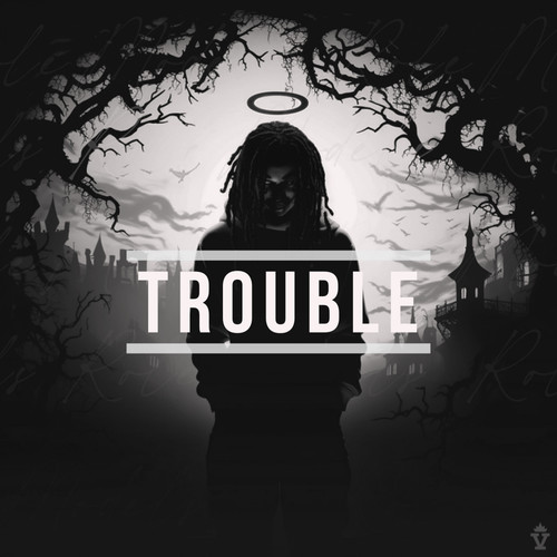 TROUBLE (Explicit)