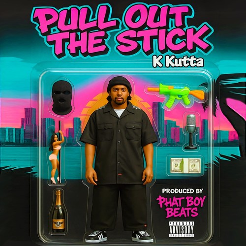 Pull Out The Stick (Explicit)