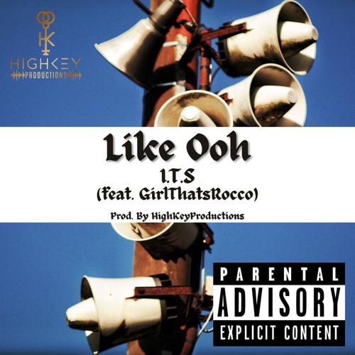 Like Ooh (Explicit)