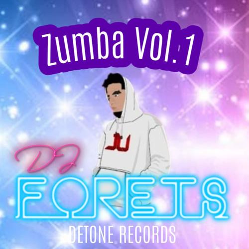 Dj Forets (Zumba, Vol. 1)