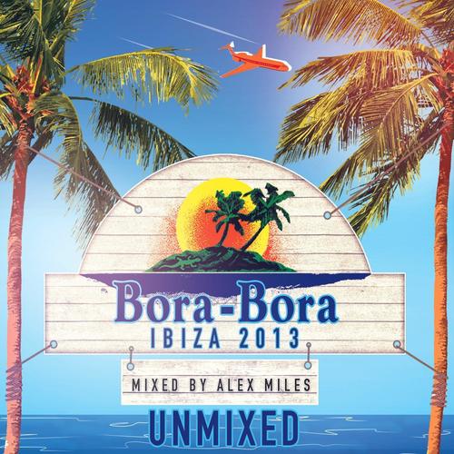 Bora Bora Ibiza 2013(Unmixed)