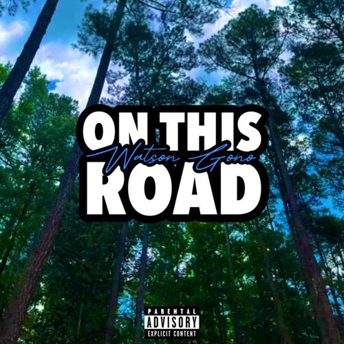 On This Road (Explicit)