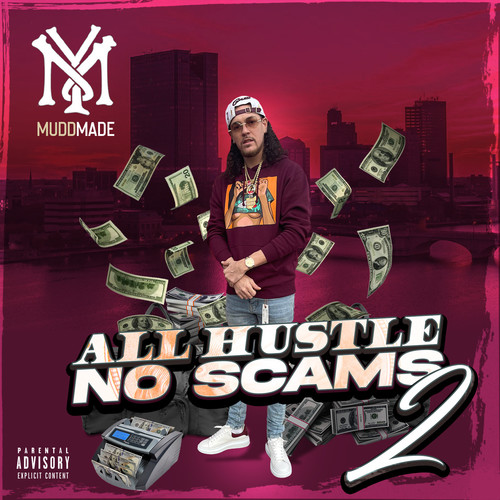 All Hustle No Scams 2 (Explicit)