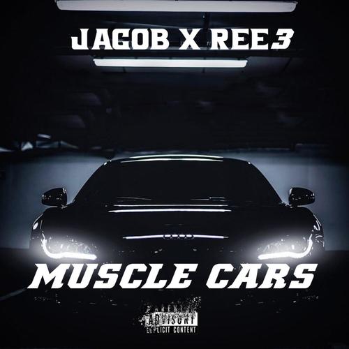 Muscle Cars (feat. Ree 3) [Explicit]