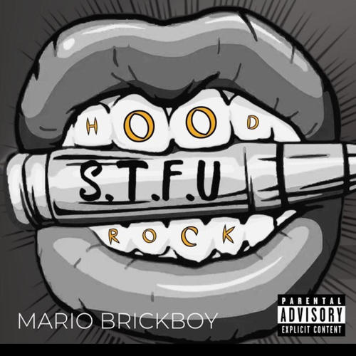 STFU (Hood Rock) [Explicit]