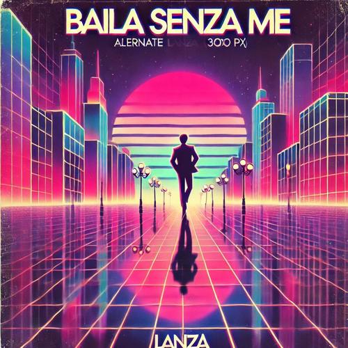 BAILA SENZA ME
