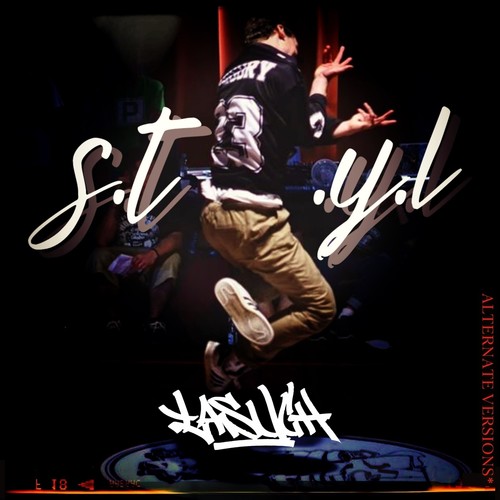 S.T.Y.L (Alternate Versions) [Explicit]