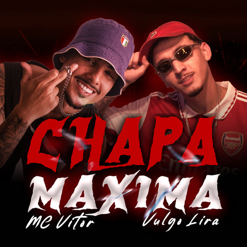 Chapa Maxima (Explicit)