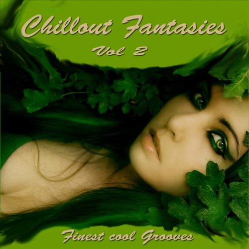 Chillout Fantasies, Vol. 2
