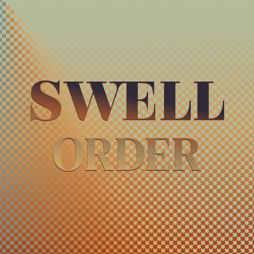 Swell Order
