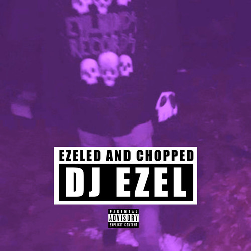 DEAD CROWD THE MIXTAPE (EZELED & CHOPPED) [Explicit]