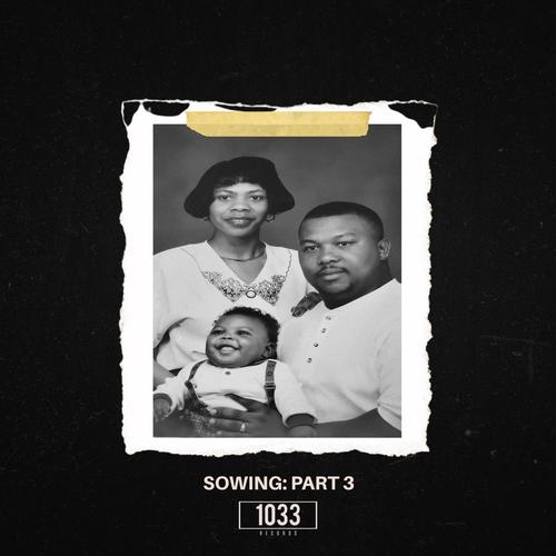 SOWING, Pt. 3 (EP)