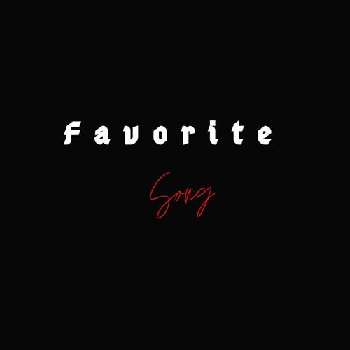 Favorite Song (Explicit)