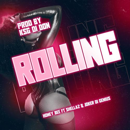 Rolling (feat. Shellaz)
