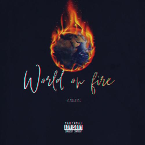 Wolrd On Fire (Deluxe) (Explicit)