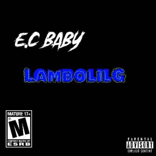 E.C Baby (Explicit)