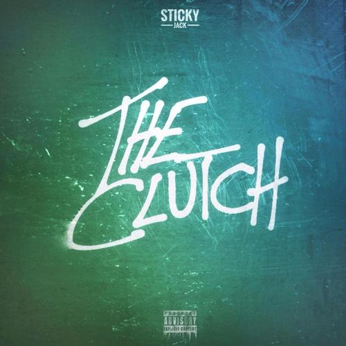 The Clutch (Explicit)