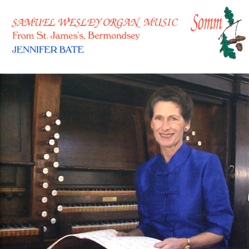 WESLEY, S.: Organ Music (Bate)