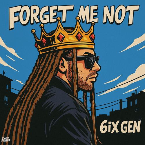 FORGET ME NOT (Explicit)