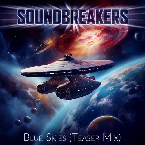 Blue Skies (Teaser Mix) [As Featured in the “Picard” Trailer]