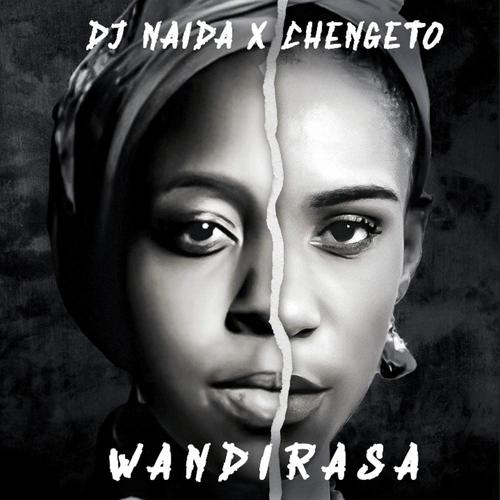 Wandirasa (feat. DJ Naida) [Explicit]