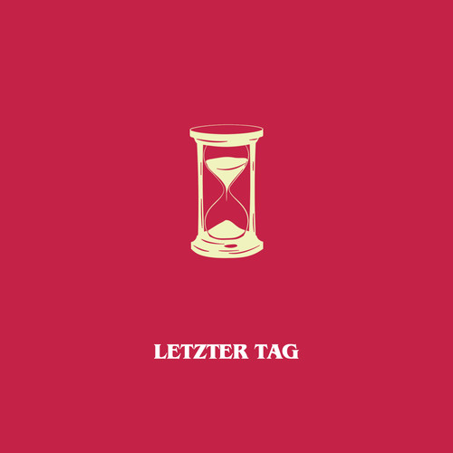 LETZTER TAG