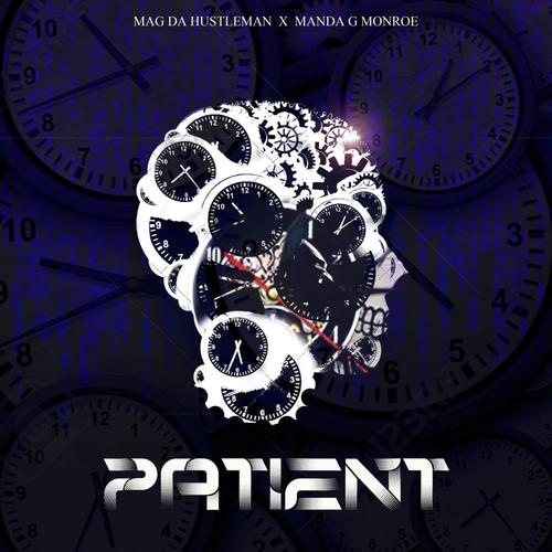 Patient (feat. Manda G Monroe) [Explicit]