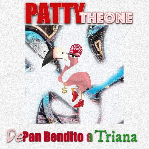 De Pan Bendito a Triana (Explicit)