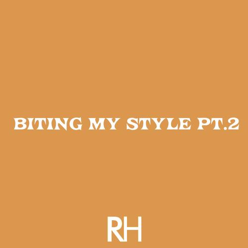 Biting My Style, Pt. 2 (Explicit)