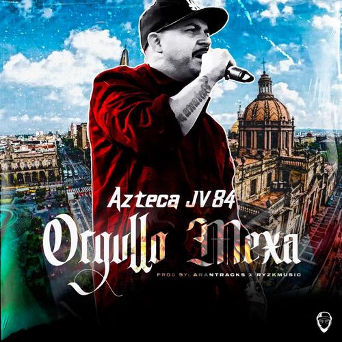 Orgullo Mexa (Explicit)