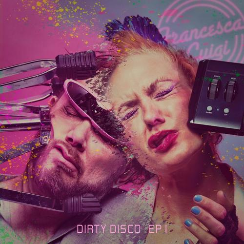 Dirty Disco EP 1 (Explicit)