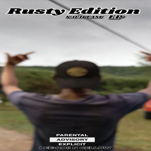 Rusty Edition Wave 1 (Explicit)