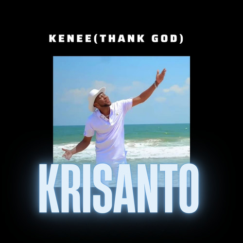 Kenee (Thank God)