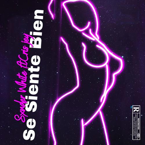 Se Siente Bien (Explicit)