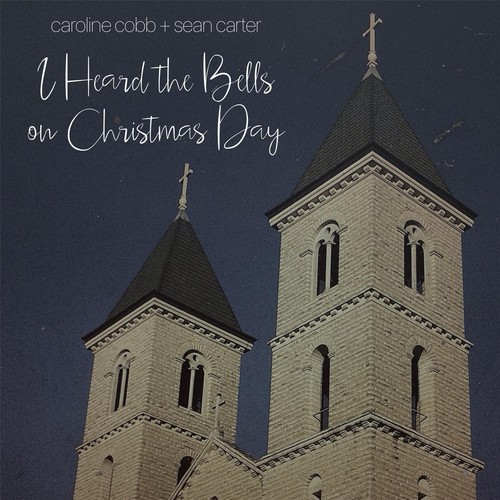 I Heard the Bells on Christmas Day (feat. Sean Carter)