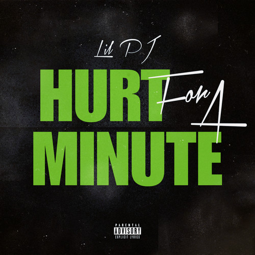 Hurt For A Minute (Explicit)