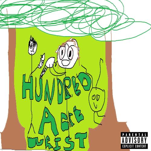 100 Percent Not Hundred Acre Wrist (Explicit)