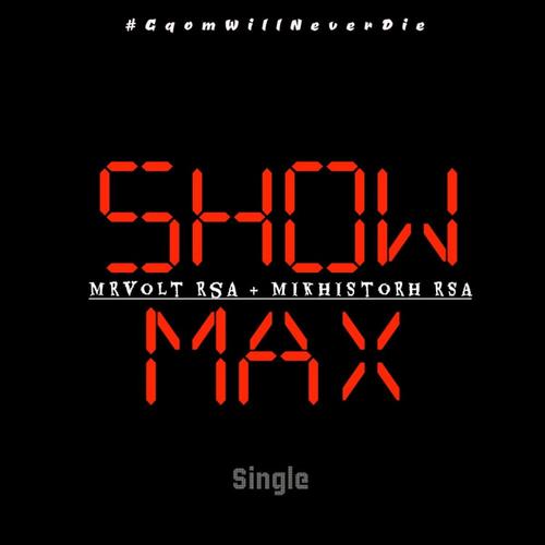 Showmax (feat. MRvolt Rsa)