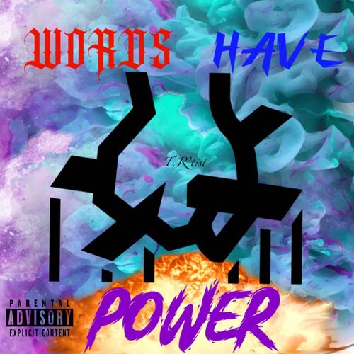Words have POWER (Explicit)