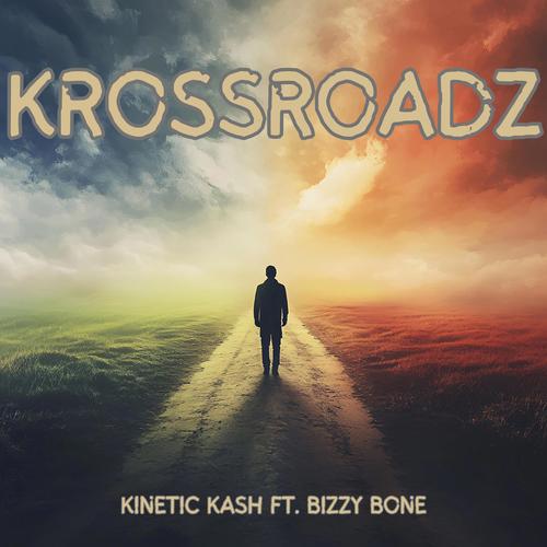 Krossroadz (feat. Bizzy Bone) [Explicit]