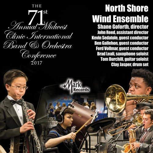 2017 Midwest Clinic: North Shore Wind Ensemble (Live)
