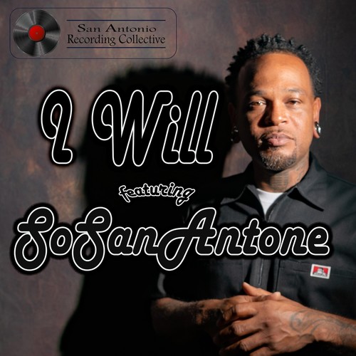 I Will (feat. SoSanAntone) [Explicit]