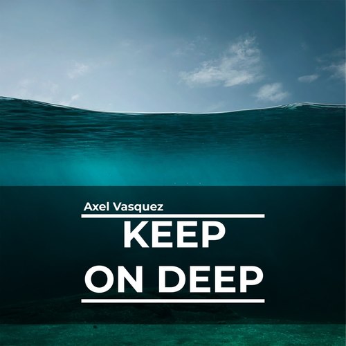 Keep on Deep