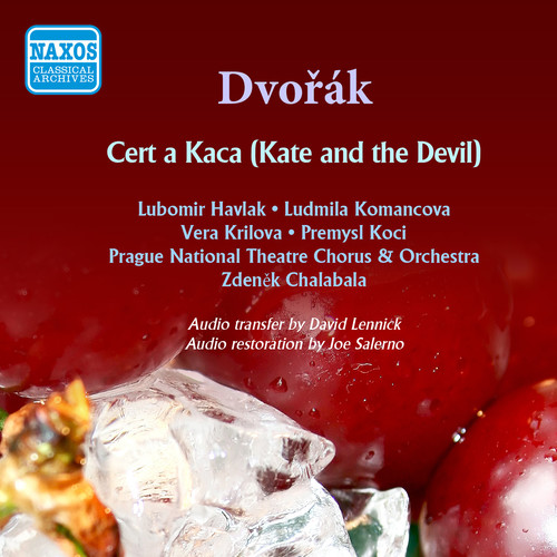 DVORAK, A.: Cert a Kaca (Kate and the Devil) [Opera] [Prague National Theatre Opera, Chalabala] [1955]