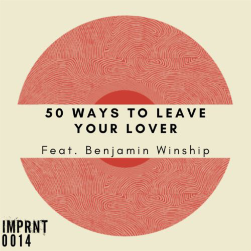 Fifty Ways to Leave Your Lover