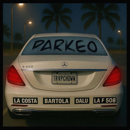 parkeo (feat. La costa, Bartola, Dalu & Trvpchoww) [Explicit]