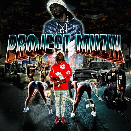PROJECT MUZIK (Explicit)